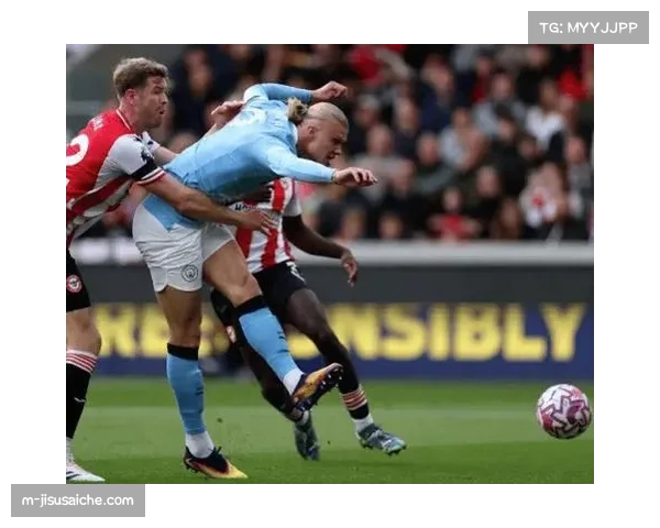 曼城凭哈兰德唯一进球小胜布伦特福德 罗德里伤退恐成隐患