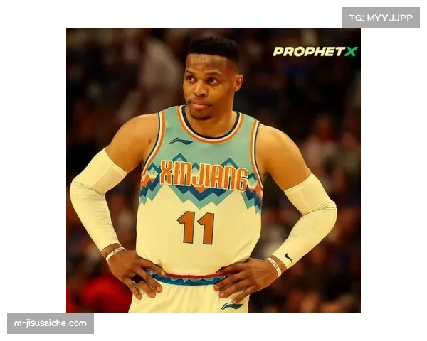 威斯布鲁克七年辗转七队后底薪加盟国王迎接新角色与挑战